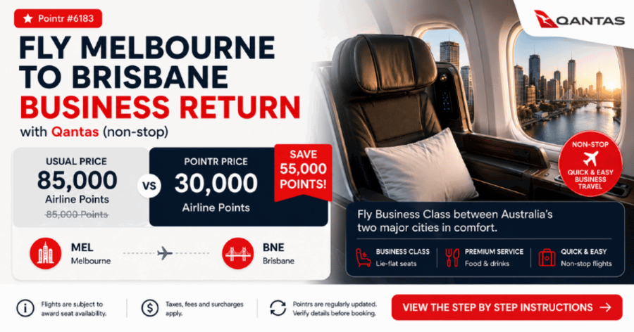 Fly Melbourne to Brisbane Business Return with Qantas (non-stop) from only 30,000 Airline Points - Save 55,000 points!