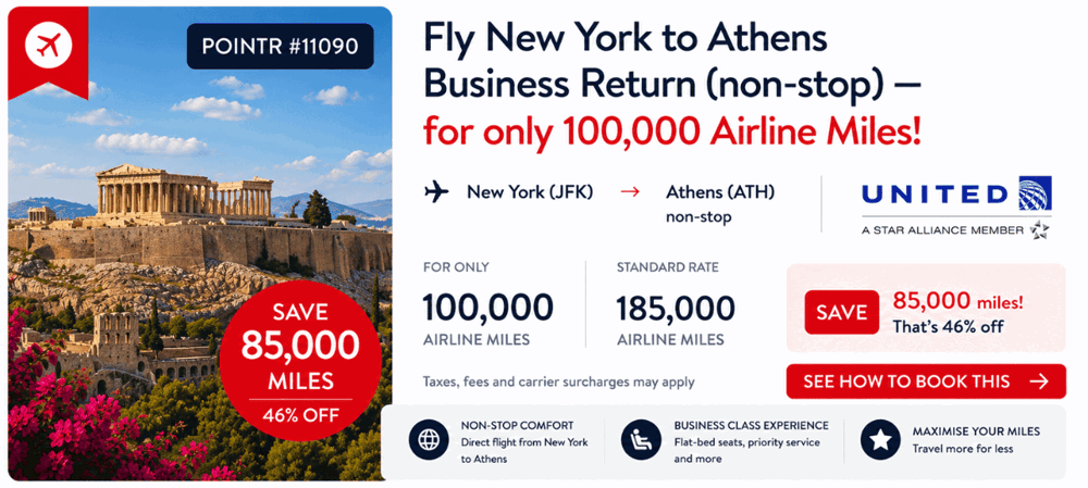 New York to Athens — Business Class return (From 100,000 miles — Save 85,000 miles)
