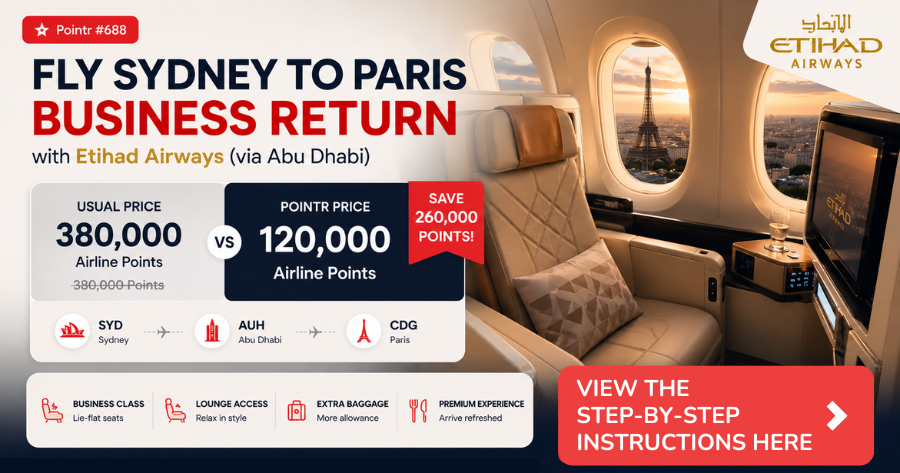Fly Sydney to Paris Business Return with Etihad Airways (via Abu Dhabi) from only 120,000 Airline Points - Save 260,000 points!