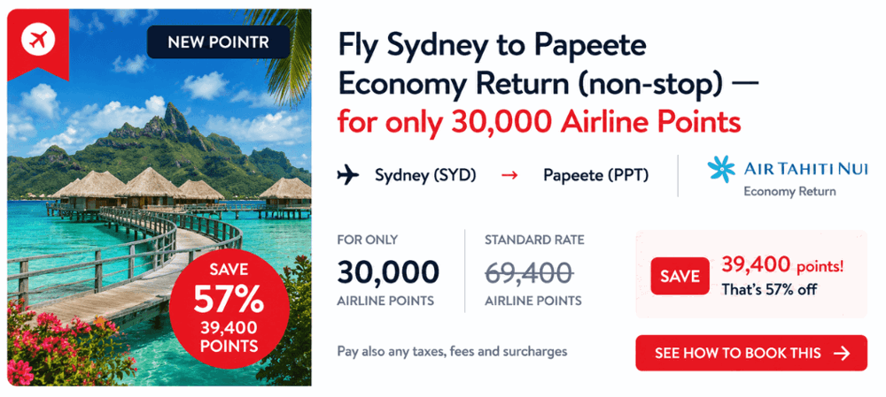 Fly Sydney to Papeete Economy Return with Air Tahiti Nui (non-stop) for only 30,000 Airline Points - Save 39,400 points!