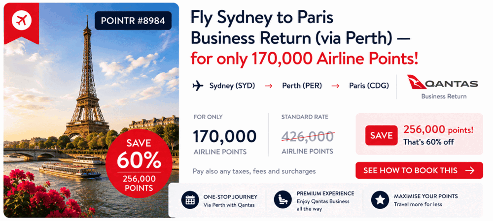 Fly Sydney to Paris Business Return with Qantas (via Perth) for only 170,000 Airline Points - Save 256,000 points!