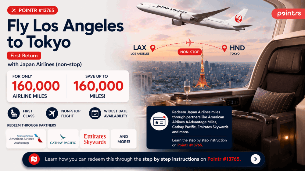 Los Angeles to Tokyo — First Class Return — Save 160,000 Miles